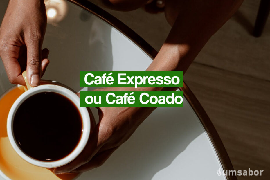 Café da Cafeteira Expresso ou Café Coado: Qual é o Melhor?